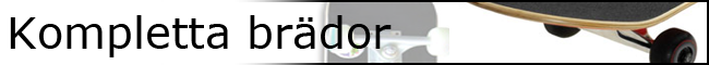 Kompletta Brädor
