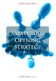 Mastering Opening Strategy