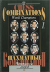 Chess Combinations - World Champions Vol. 1