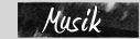Musik
