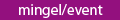 mingel/event