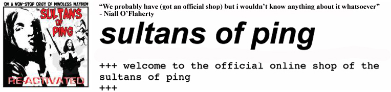 The Sultans of Ping Official Online Shop.