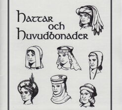 Mönster till historiska dräkter: Hattar och huvudbonader