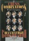 Chess Combinations - World Champions Vol. 1