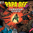 Papa Dee - Meets The Jamaican Giants