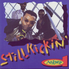 Asher D - Still Kickin'