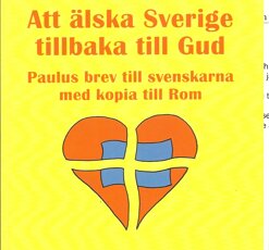 Att älska Sverige tillbaka till Gud