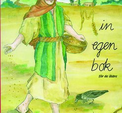 Min egen bok 42 - äldre - Jesu liknelser