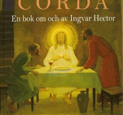 Sursum Corda - en bok om och av Ingvar Hector