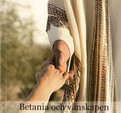 Betania och vänskapen med Jesus