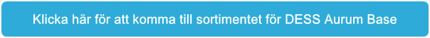 DESS Aurum base sortiment