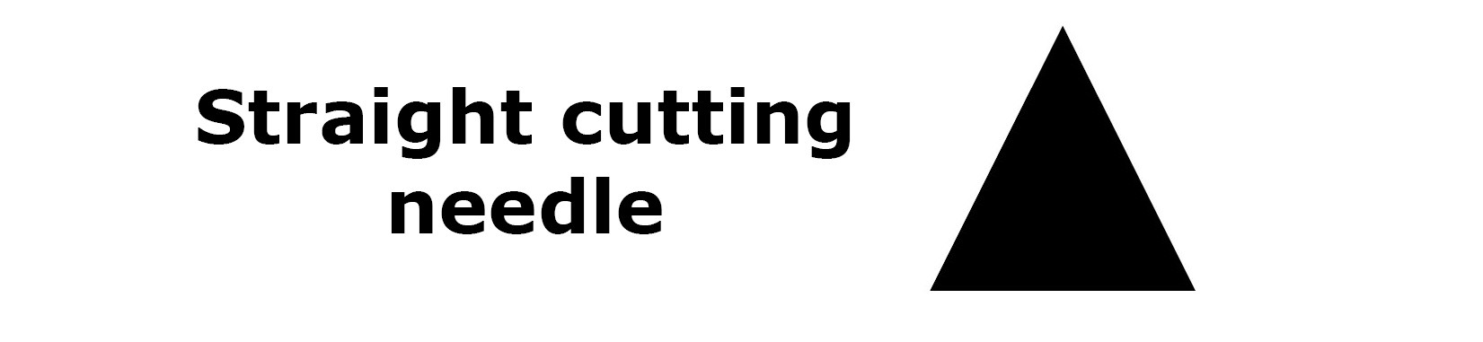 Straight cutting needle