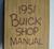 1951 Buick Shop Manual