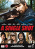 A Single Shot