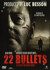 22 Bullets