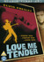 Love Me Tender