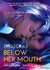 Below Her Mouth