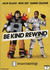 Be Kind Rewind