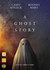 A Ghost Story