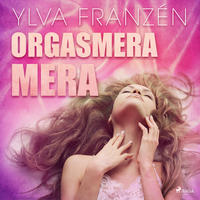 Ljudboken Orgasmera mera
