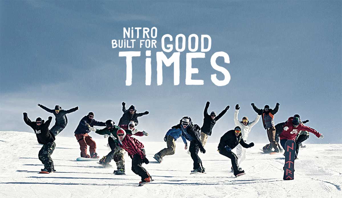 Nitro Snowboards built for good times